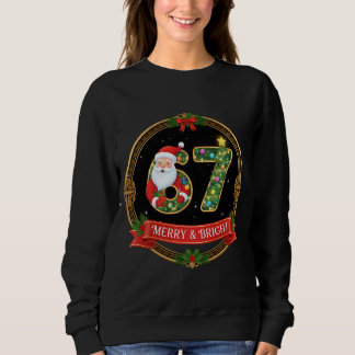 Sweatshirt Merry & Bright Santa Claus Six Seven Xmas Meme 6 7