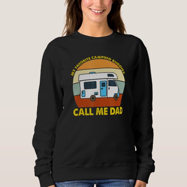Sweatshirt Mes camarades de camping favoris Appelez-moi Papa  (Devant)