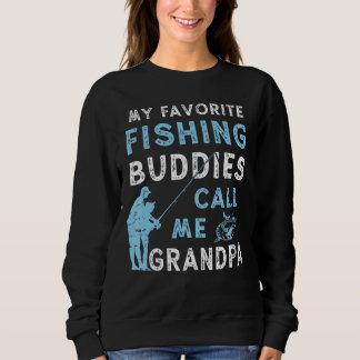 Sweatshirt Mes copains de pêche m'appellent Grand-père mignon