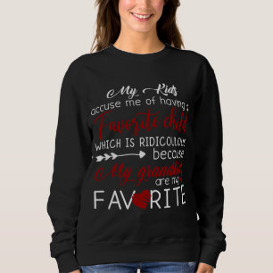 Sweatshirt Mes Enfants M'Accusent D'Avoir Un Enfant Préfér