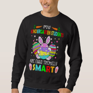 Sweatshirt Mes Étudiants De maternelle Sont Des Oeufs Très In