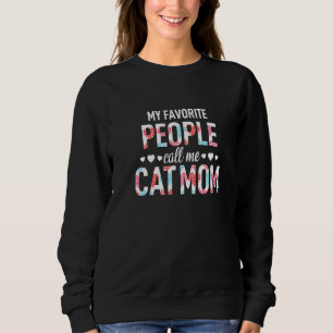 Sweatshirt Mes Gens Favoris M'Appelent Chat Maman Maman Maman