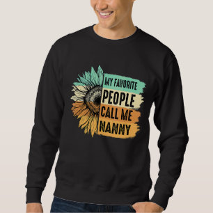 Sweatshirt Mes Gens Préférés M'Appelent Nanny Sunflower Mothe