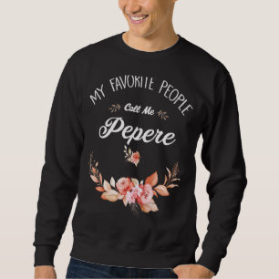Sweatshirt Mes Gens Préférés M'Appelent Pepere Vintages Femme