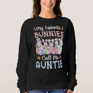 Sweatshirt Mes lapins Favoris M'Appelent Auntie Cute Oeufs Ea