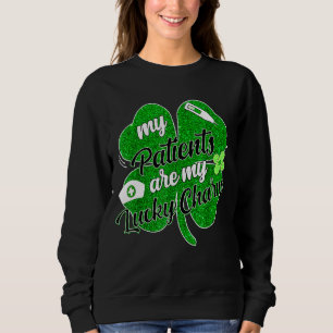 Sweatshirt Mes Patients Sont Mon Charme Chanceux