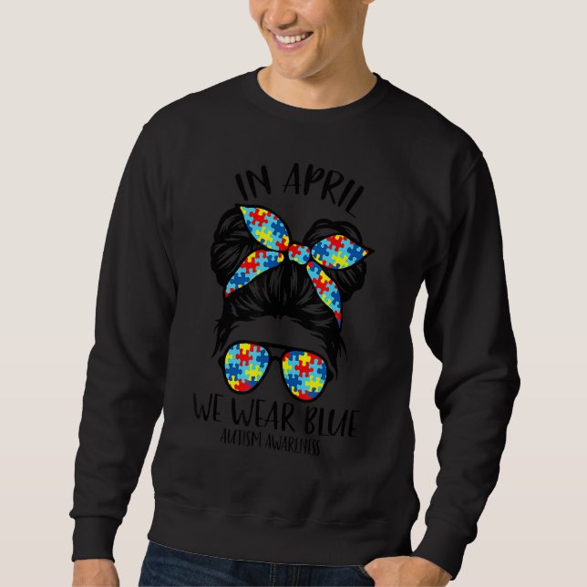 Sweatshirt Messy Bun En Avril Nous Portons Sensibilisation su (Devant)