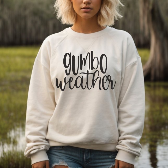 Sweatshirt Météo Gumbo Louisiana Cajun (Créateur téléchargé)