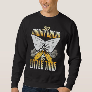 Sweatshirt Meuble en brique - tellement de briques si peu de