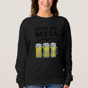 Sweatshirt Mignon Tiens Mes Bières Mots Pour Amis Et Maris