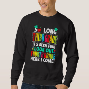 Sweatshirt Mignonne Si Longue Troisième Année Regardez La Qua