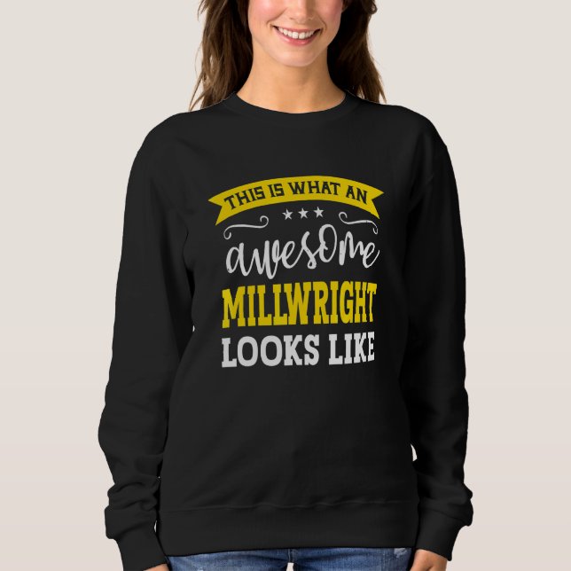 Sweatshirt Millwright Job Title Employee Funny Worker Millwri (Devant)