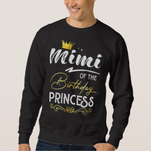 Sweatshirt Mimi De L'Anniversaire Princess Girl Party Famille