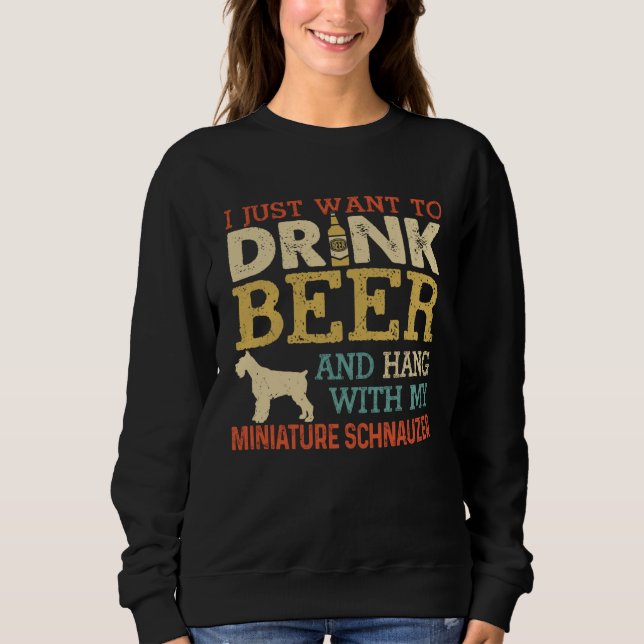 Sweatshirt Miniature Schnauzer Dad Drink Beer Hang With Dog   (Devant)