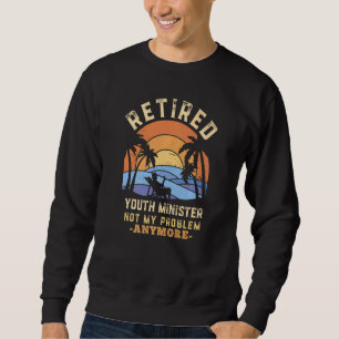 Sweatshirt Ministre de la jeunesse à la retraite Plus mon pro
