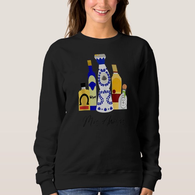 Sweatshirt Mis Amigos Tequila Cinco De Mayo (Devant)