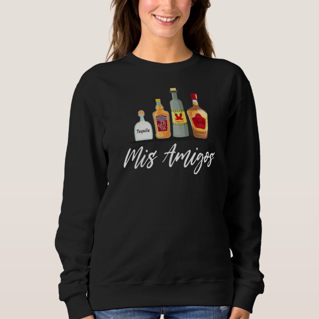 Sweatshirt Mis Amigos Tequila Tendance Fiesta Boire (Devant)