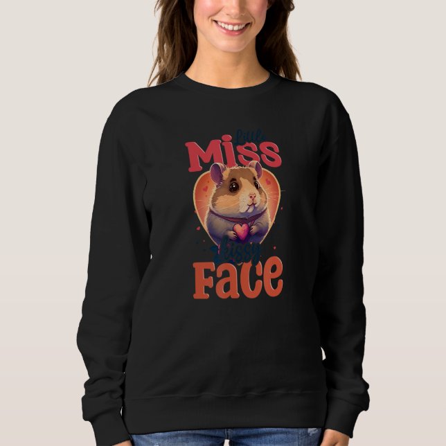 Sweatshirt Miss Kiss Face Design Hamster Valentines Day (Devant)