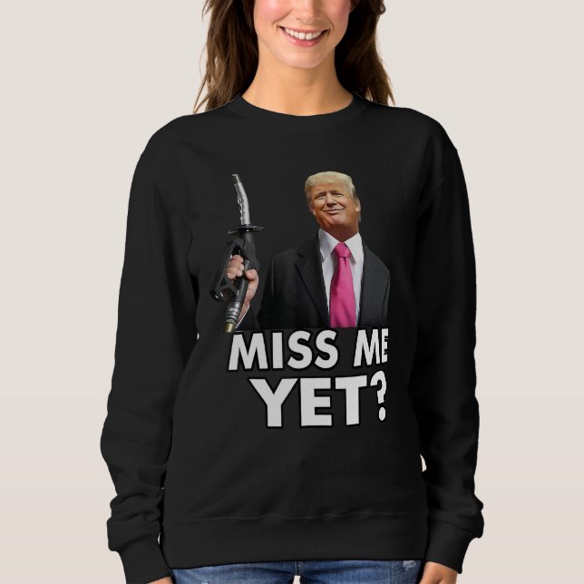 Sweatshirt Miss Me Pourtant Tru Pump Prix De L'Essence (Devant)
