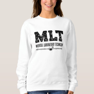 Sweatshirt MLT Technicien de laboratoire Médicale Technicien 