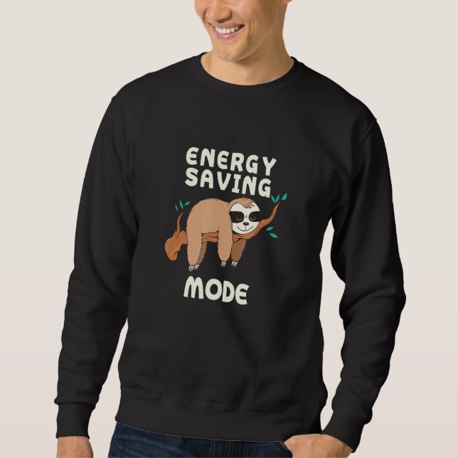 Sweatshirt Mode Économie d'énergie - Citations de fin d'écrit (Devant)