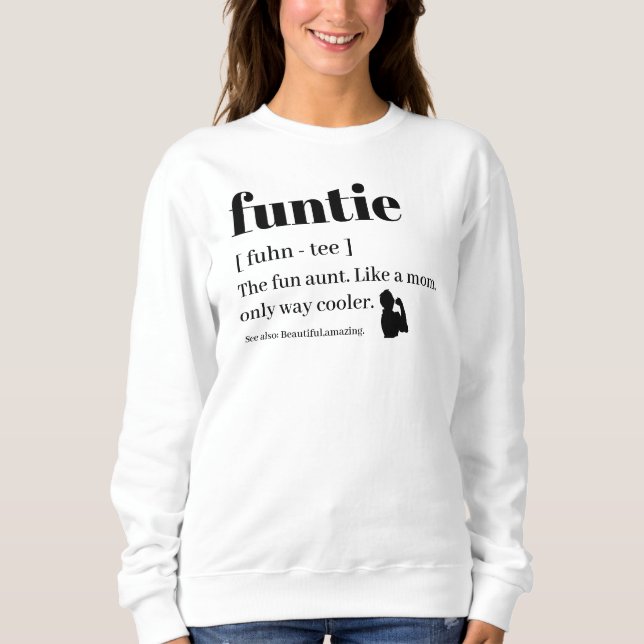 Sweatshirt Moderne Cute Funtie Définition Tante Tante (Devant)