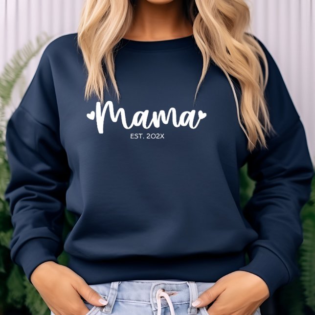 Sweatshirt Moderne Personnalisé Mama Est. Typographie à la mo (Créateur téléchargé)