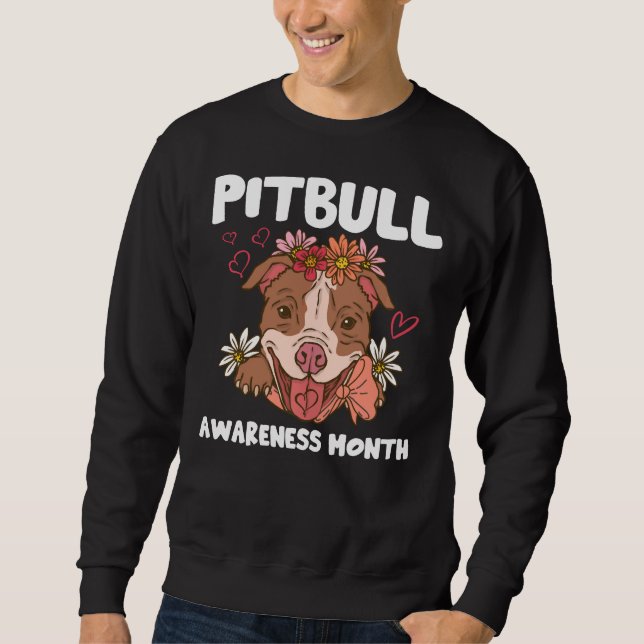 Sweatshirt Mois de sensibilisation Pitbull Amoureux des chien (Devant)