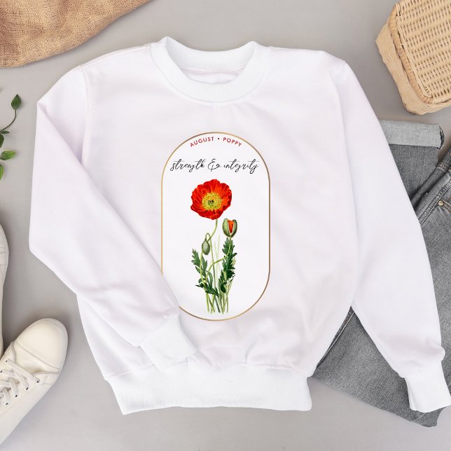 Sweatshirt Mois des fleurs de naissance Août Anniversaire Pop (Birth Flower Month August Birthday Poppy Sweatshirt)