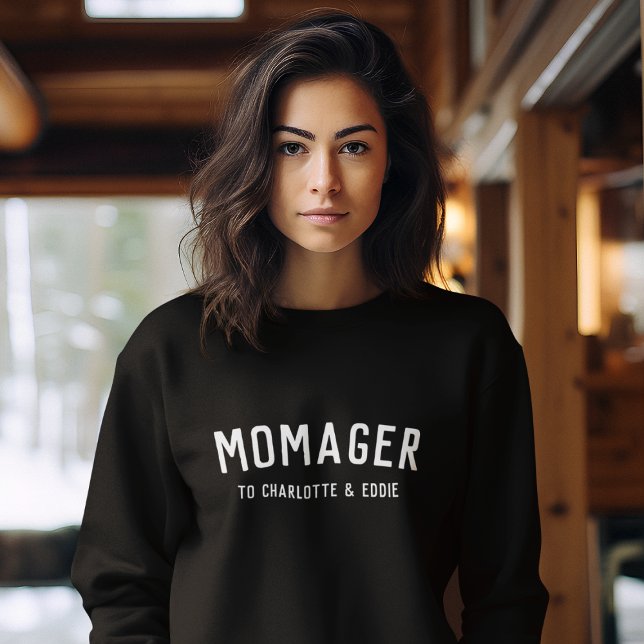 Sweatshirt Momager | Modern Mom Manager Noms des enfants (Créateur téléchargé)