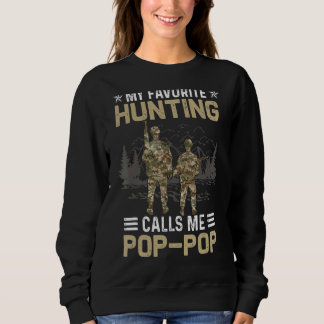 Sweatshirt Mon ami de chasse favori appelle Pop Pop Hunter Gr