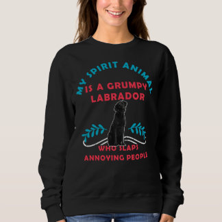 Sweatshirt Mon Animal Spirit Est Un Labrador Grumpy