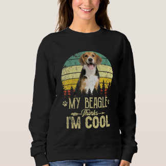 Sweatshirt Mon Beagle Pense Que Je Suis Cool Chien Maman Chie