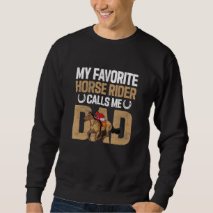 Sweatshirt Mon cavalier Préféré M'Appelle Papa Horse Racing