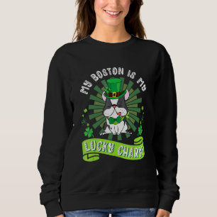 Sweatshirt Mon Chien Terrier De Boston Est Mon Charme Lucrati
