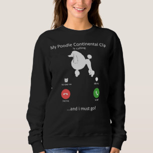 Sweatshirt Mon Clip Continental Est En Train D'Appeler Et Je