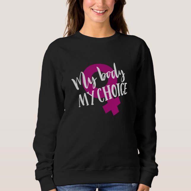 Sweatshirt Mon corps Mon choix (Devant)