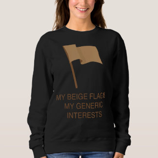 Sweatshirt Mon Drapeau Beige Est Mon Intérêt Générique