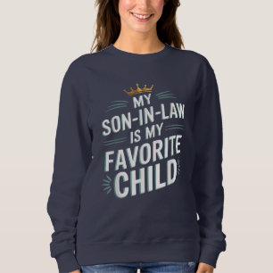 Sweatshirt Mon Fils En Droit Est Ma Famille Favorite Enfant D