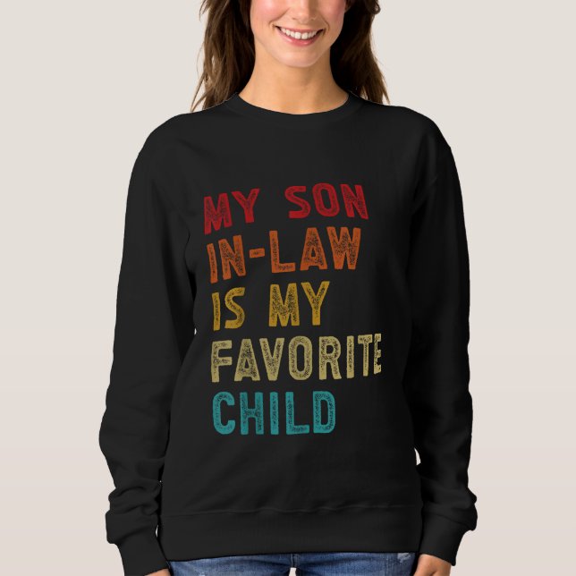 Sweatshirt Mon Fils En Droit Est Mon Enfant Préféré (Devant)