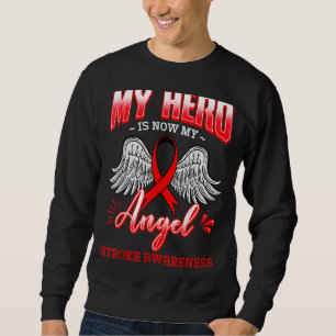 Sweatshirt Mon Héros Est Maintenant Mon Angel Stroke Neurolog