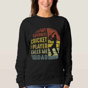 Sweatshirt Mon joueur de cricket favori m'appelle Papa père D