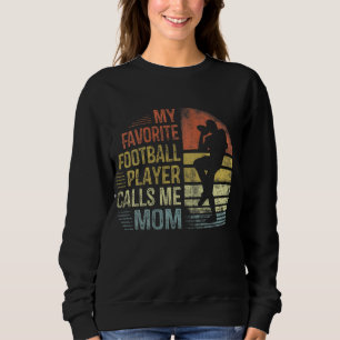 Sweatshirt Mon Joueur De Football Favori M'Appelle Maman Mama