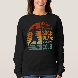 Sweatshirt Mon Joueur De Football Préféré M'Appelle Cousin Vi