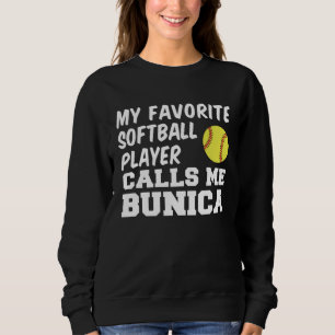 Sweatshirt Mon Joueur de Softball Préféré M'appelle Bunica Ro