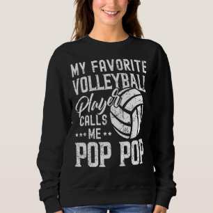 Sweatshirt Mon Joueur De Volley-ball Préféré M'Appelle Pop Po