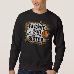 Sweatshirt Mon Joueur Favori M'Appelle Soeur Basketball Moth