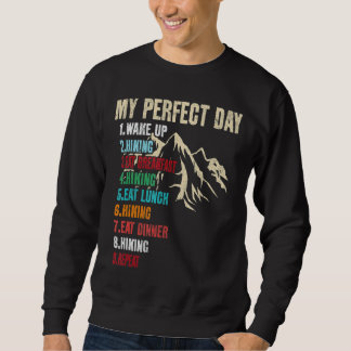 Sweatshirt Mon jour parfait Randonnée d'embarcation de bureau