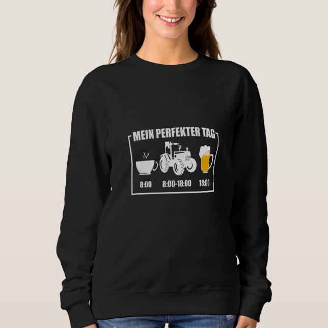 Sweatshirt Mon lecteur de tracteur de jour parfait (Devant)