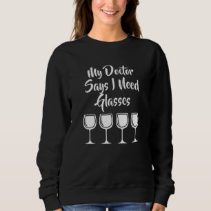 Sweatshirt Mon médecin suggère des lunettes de vin